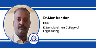K.Ramakrishnan College of Engineering HOD IT Department: Dr.Manikandan Interview